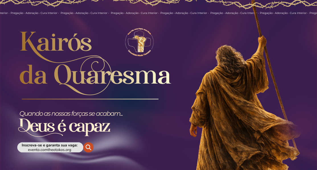 Kairós da Quaresma | Deus é capaz!
